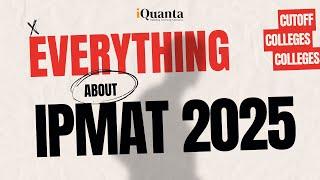 IPMAT 2025 Preparation | IPMAT 2025 Complete Details