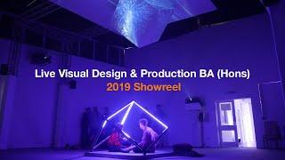 Live Visual Design & Production BA (Hons) 2019 Showreel