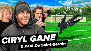 CIRYL GANE EST-IL FORT AU FOOT ?! (ft. Paul de Saint Sernin)