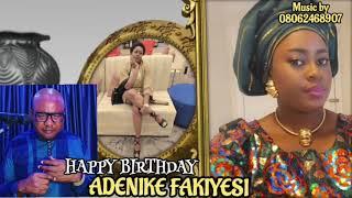 CELEBRATING BIRTHDAY WITH ADENIKE FAKIYESI