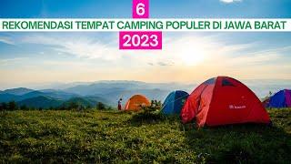 6 Tempat Camping Keluarga di Jawa Barat  - Tempat Camping Suasana Alam