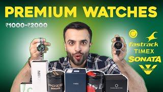 Premium Watches You Can't Ignore I Office and College I Timex I Fastrack I Sonata