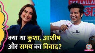 Kullu ने Kusha Kapila के Ashish Solanki और Samay Raina वाले roast के पीछे की सच्चाई बताई