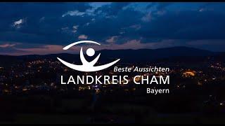 Landkreis Cham: Imagefilm 2022