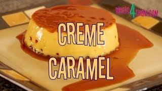 Creme Caramel - Creamy Baked Caramel Custard Dessert Recipe by Whats4Chow.com