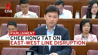 Chee Hong Tat's ministerial statement on East-West Line train disruption | Full speech