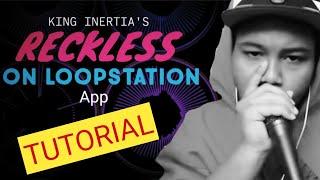 King Inertia Reckless Loopify Version TUTORIAL | Faru Beatbox