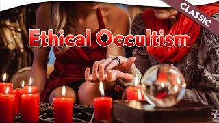 The Ethics of Occultism with Richard Brooks | Theosophical Classic 1999