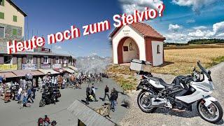 Heute noch zum Stelvio?