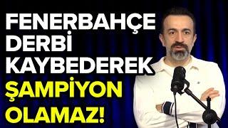 CANLI | FENERBAHÇE DERBİDE GALİBİYETİ HAK ETTİ Mİ? MAĞLUBİYET KİME YAZAR? w/@muratasik, Aydın Cingöz