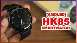 NEW HK85 [AMOLED] Smartwatch - Round Dial, Hi-Res Display, Stocks, Co-Fit App, World Clock!