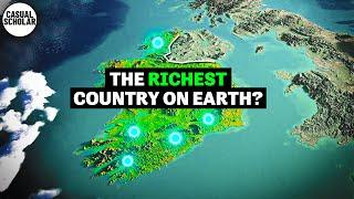 How Ireland is Secretly Becoming the Richest Country in the World