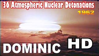 OPERATION DOMINIC NUCLEAR TESTS 1962