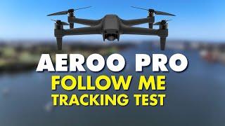 Aeroo Pro Drone Test - Follow Me/Tracking Mode (Beta Edition)