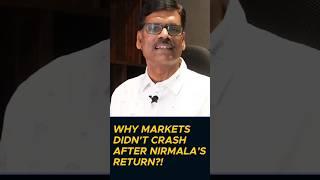 Why Markets didn't crash after Nirmala's Return?!