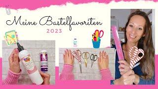 ️ Meine 20 Bastelfavoriten   I Basteln mit Papier I DIY I Annilis Welt ️