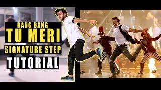 Tu Meri | Bang Bang | Signature Step Tutorial | Vicky Patel Dance # Dance like Hrithik Roshan