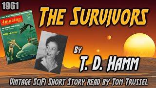 The Survivors by T. D. Hamm -Vintage Science Fiction Short Story Audiobook human voice