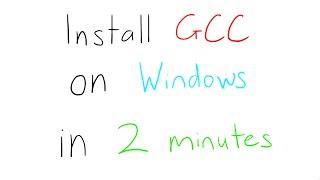 GCC/MinGW on Windows Quick Setup Guide