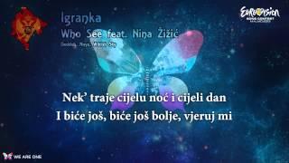 Who See feat. Nina Žižić - "Igranka" (Montenegro)