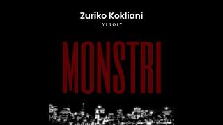 Zuriko Kokliani - Monstri (feat - iYiBOiY)