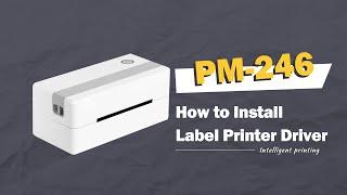 Phomemo PM246 Tutorial: (Mac) Installing Label Printer Driver and Prepare before use