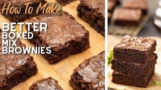 Best Brownie Hacks for Boxed Brownie Mix | Doctored Up Brownie Recipe