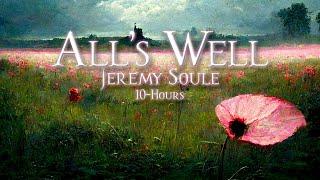 [10 Hrs.] Jeremy Soule (Oblivion) — All's Well (with Mild Mountain Ambience & Birds)