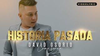 DAVID OSORIO - HISTORIA PASADA