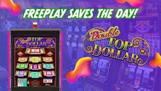 $10 Double Top Dollar Live Play HUGE SAVE with FreePlay! We Play Both Versions of the New Top Dollar