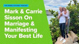 Mark and Carrie Sisson on Self-Care Routines, Success, and Manifesting Your Best Life