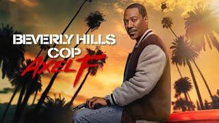 Beverly Hills Cop: Axel F (2024) Movie | Eddie Murphy & Joseph Gordon-Levitt | Updates & Facts