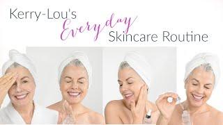 Kerry-Lou's Everyday Skincare Routine for Mature Skin