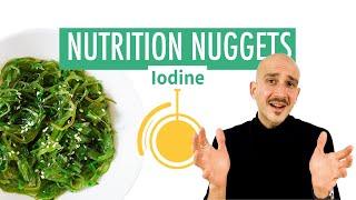 Nutrition Nuggets - Iodine | Physicians Association for Nutrition