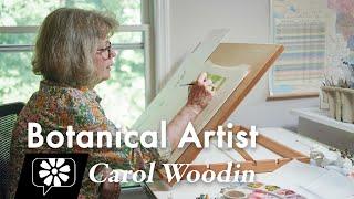 Carol Woodin: Botanical Artist