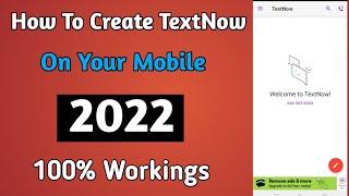 How To Create TextNow App Account From Mobile