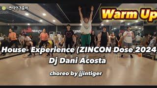 줌바웜업 | ZINCON Dose 2024 | DJ Dani Acosta | choreo by jjintiger | House Experience     #Warmup #zumba