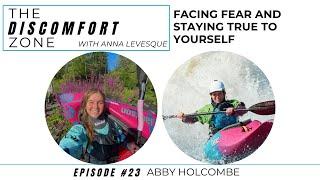 The Discomfort Zone Podcast with Anna Levesque | Episode #23 with Abby Holcombe