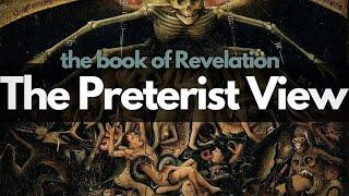 the Book of Revelation: The Preterist View w/Jay Rogers