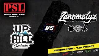 High Rollers Bracket (Semi #2): Zanomalyz vs Up The Hill Exclusive