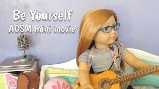 Be Yourself - AGSM Mini Movie 2017 (Runner Up in CameraCuties 1K Subscribers Contest)