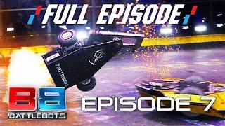 Has This Legendary BattleBot Met Its Match? | FULL EPISODE (Season 4 Episode 7) | BATTLEBOTS