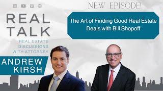 The Art of Finding Good Real Estate Deals with Bill Shopoff