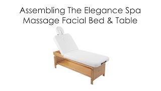 Assembling The Elegance Spa Massage Facial Bed & Table