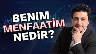 Benim Menfaatim Nedir? | Mert Başaran