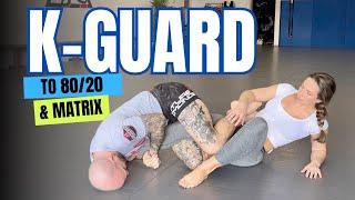 K GUARD TO 80/20, 90/10 AND MATRIX BACK TAKE!