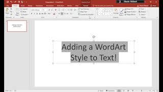 Microsoft PowerPoint - Adding WordArt Styles