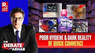 Debate With Arnab: FDA Flags Negligence as Poor Hygiene in Quick Commerce Dark Stores Exposed