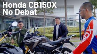 Honda CB150X #NoDebat