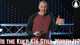 Review: Kulp K16 - How Does it Work after 2 Years?